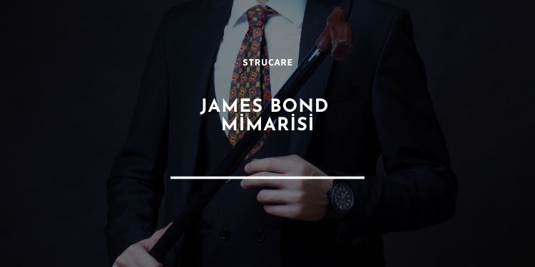James Bond Mimarisi
